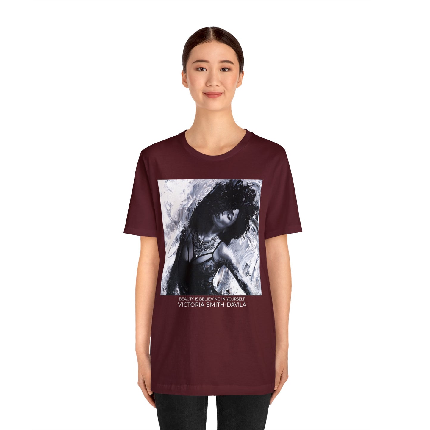 Beauty Is Believing In Yourself - Unisex T-shirt