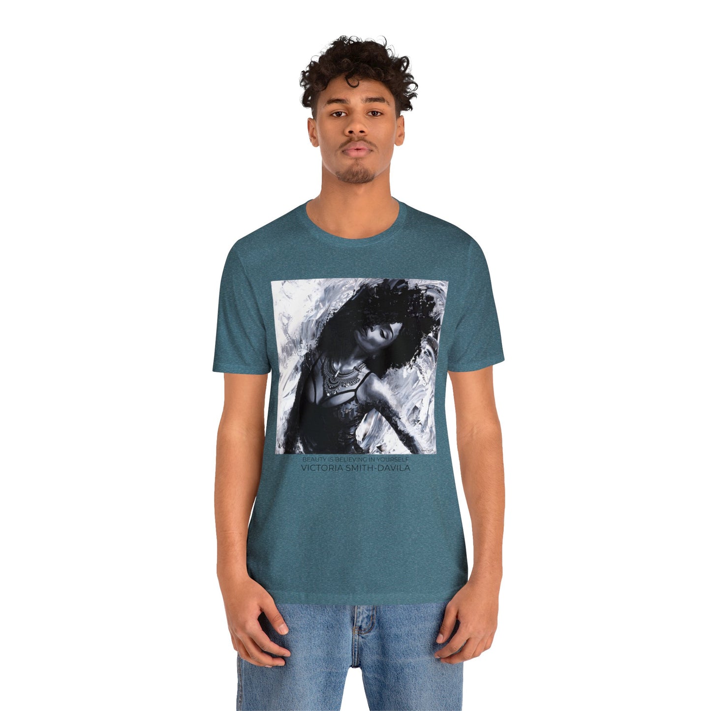 Beauty Is Believing In Yourself - Unisex T-shirt