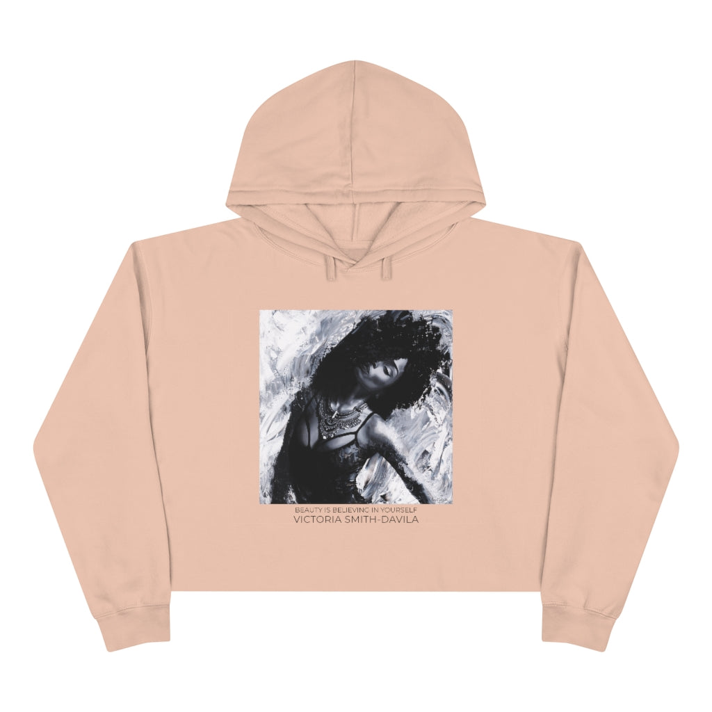 Beauty Is Believing In Yourself - Crop Hoodie